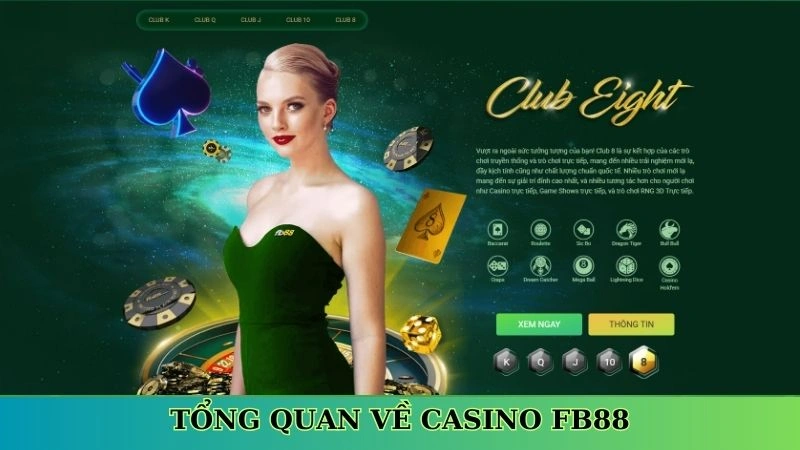Tổng quan về Casino Fb88 Tổng quan về Casino Fb88