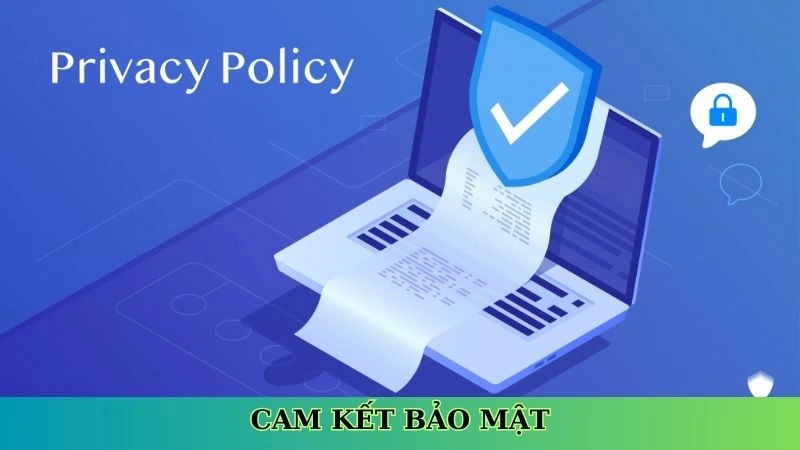 Cam kết bảo mật Cam kết bảo mật
