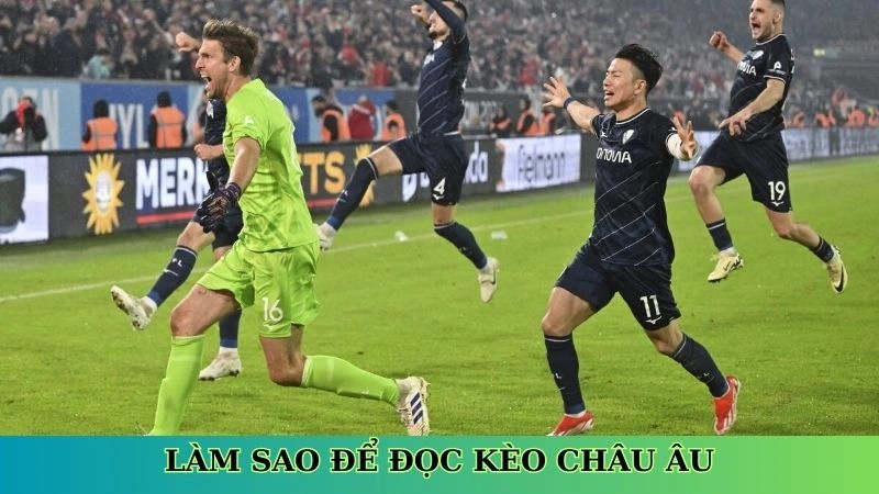 Làm sao để đọc kèo châu Âu