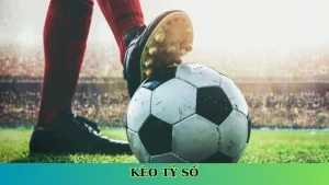 Kèo tỷ số