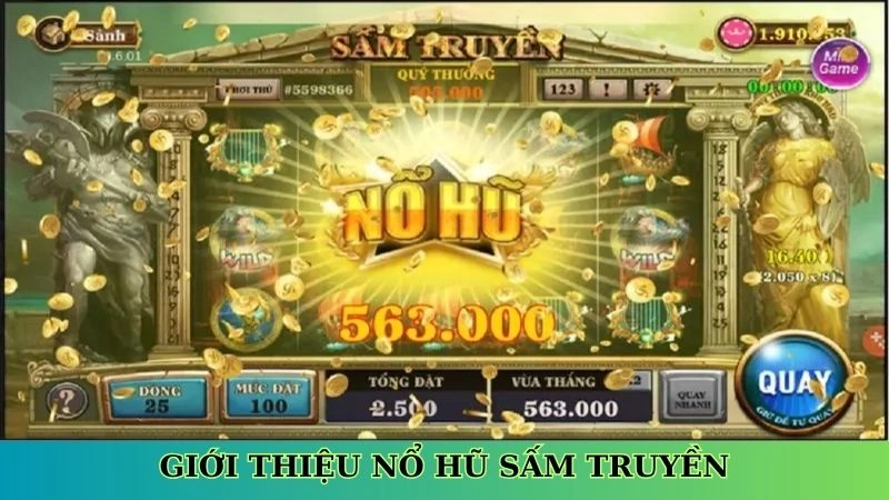 Giới thiệu nổ hũ sấm truyền Giới thiệu nổ hũ sấm truyền