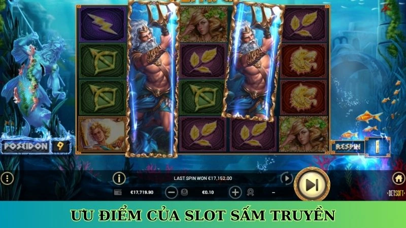 Ưu điểm của slot sấm truyền