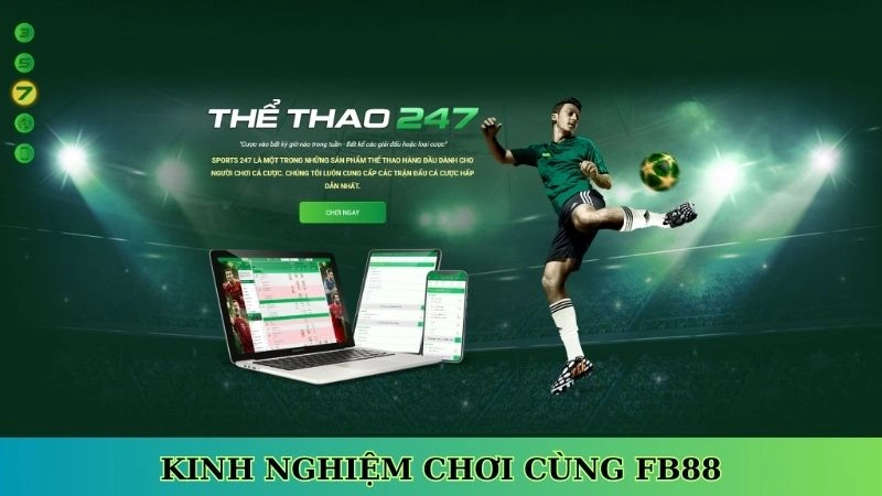 Kinh nghiệm chơi cùng Fb88