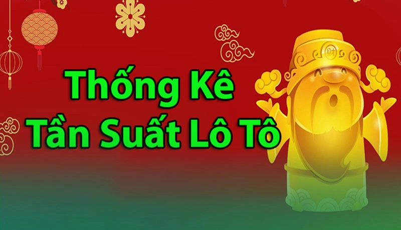 Các chiến lược thống kê tần suất lô tô thông dụng nhất Các chiến lược thống kê tần suất lô tô thông dụng nhất