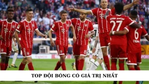 đội bóng có giá trị nhất